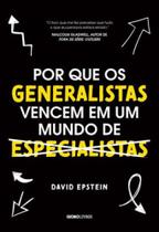 Livro - Por que os generalistas vencem em um mundo de especialistas Livro - Por que os generalistas vencem em um mundo de especialistas