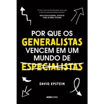 Livro - Por que os generalistas vencem em um mundo de especialistas Livro - Por que os generalistas vencem em um mundo de especialistas