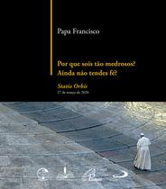 Livro - Por que sois tão medrosos? Ainda não tendes fé? Livro - Por que sois tão medrosos? Ainda não tendes fé?