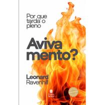 Livro - Por que Tarda o Pleno Avivamento?