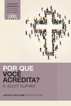 Livro - Por que você acredita? Livro - Por que você acredita?