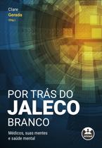 Livro - Por trás do jaleco branco