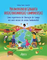 Livro - Por um Ensino de Geografia dos (as) Educandos (as)-Camponeses (as)