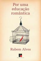 Livro - Por uma educação romântica