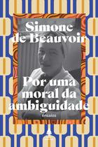 Livro - Por uma moral da ambiguidade