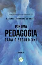 Livro - Por uma pedagogia para o século XXI coleção pedagogia social para o século XXI Livro - Por uma pedagogia para o século XXI coleção pedagogia social para o século XXI
