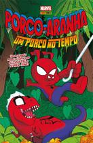 Livro - Porco-Aranha: Um Porco No Tempo