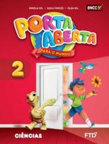 Livro - Porta Aberta Para O Mundo - Ciencias - 2º Ano - Bncc