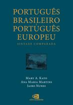 Livro - Português Brasileiro e Português Europeu