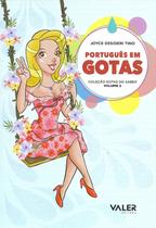Livro - Português em Gotas - Coleção Gotas do saber VOL. 2