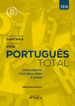Livro - Português total: Concursos, vestibulares e ENEM - 2ª edição - 2018