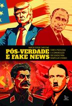 Livro - Pós verdade e fake news Livro - Pós verdade e fake news