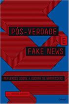 Livro - Pós-Verdade e fake news