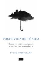 Livro - Positividade tóxica