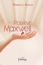Livro Positivo Maxwell - Metanoia Editora