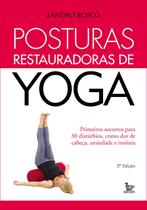 Livro - Posturas restauradoras de yoga