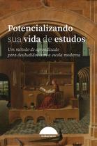 Livro - Potencializando Sua Vida de Estudos Livro - Potencializando Sua Vida de Estudos