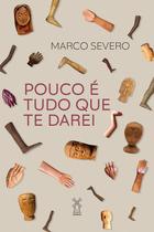 Livro - Pouco é tudo que te darei Livro - Pouco é tudo que te darei