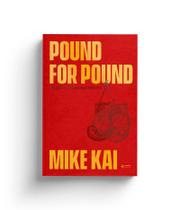 Livro - Pound For Pound Livro - Pound For Pound