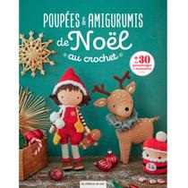 Livro Poupées & Amigurumis de Noël au Crochet (Bonecas e Amigurumis Natalinos)