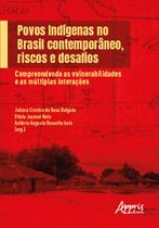 Livro - Povos Indígenas no Brasil Contemporâneo, Riscos e Desafios