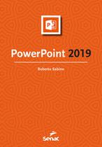 Livro - PowerPoint 2019 Livro - PowerPoint 2019