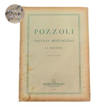 Livro pozzoli paginas minusculas 12 bocetos para piano ricordi americana (estoque antigo)