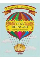 Livro Pra Brincar (Manuel Bandeira)