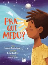 Livro - Pra que medo?