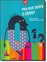 Livro - Pra Que Serve O Zero 2ªed - JOVEM Livro - Pra Que Serve O Zero 2ªed - JOVEM