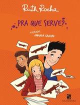 Livro - Pra que serve? Livro - Pra que serve?