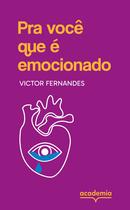 Livro - Pra você que é emocionado