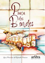 Livro - Praça dos Bondes Livro - Praça dos Bondes