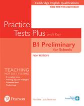 Livro - Practice Tests Plus - Cambridge B1 Preliminary For Schools Student'S Book W/Key With Digital Resources And App