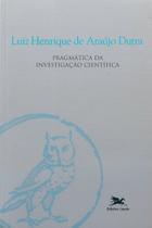 Livro - Pragmática da investigação científica