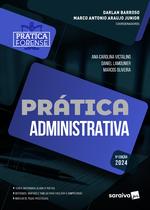 Livro - Prática Administrativa - 5ª Edição 2024