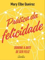 Livro - Prática da felicidade