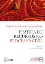 Livro - Prática de Recursos no Processo Civil - 6ª Edição 2021 Livro - Prática de Recursos no Processo Civil - 6ª Edição 2021
