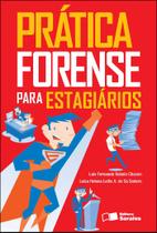 Livro - Prática forense para estagiários - 1ª edição de 2012