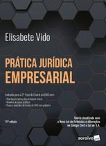 Livro - Prática Jurídica Empresarial - 11ª edição 2023