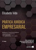 Livro - Prática Jurídica Empresarial - 12ª Edição 2025 Livro - Prática Jurídica Empresarial - 12ª Edição 2025