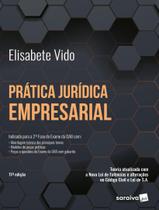 Livro Prática Jurídica Empresarial Elisabete Vido