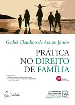 Livro - Prática No Direito de Família - 16ª Edição 2024 Livro - Prática No Direito de Família - 16ª Edição 2024