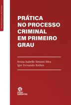 Livro - Prática no Processo Criminal em Primeiro Grau