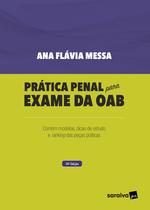 Livro - Prática Penal Para Exame Da Oab - 14ª edição 2023