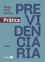 Livro - Prática Previdenciária - 5ª Edição 2019