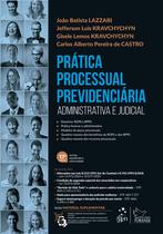 Livro - Prática Processual Previdenciária - 17ª Edição 2025