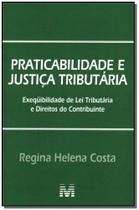 Livro - Praticabilidade e justiça tributária - 1 ed./2007
