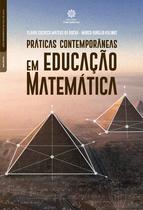 Livro - Práticas contemporâneas em educação matemática