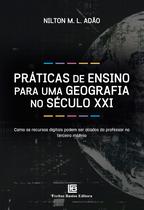 Livro - Práticas de Ensino para uma Geografia no Século XXI Livro - Práticas de Ensino para uma Geografia no Século XXI